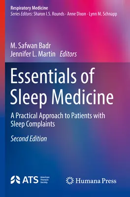 Essentials of Sleep Medicine: O abordare practică a pacienților cu plângeri de somn - Essentials of Sleep Medicine: A Practical Approach to Patients with Sleep Complaints