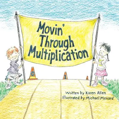 Mișcarea prin înmulțire - Movin' Through Multiplication