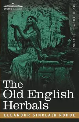 Vechile ierburi englezești - The Old English Herbals