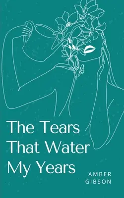 Lacrimile care îmi udă anii - The Tears That Water My Years