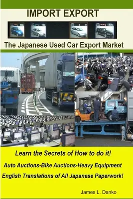 Secretele afacerilor de import-export ale pieței japoneze de export de mașini second-hand - Import-Export Business Secrets of the Japanese Used Car Export Market