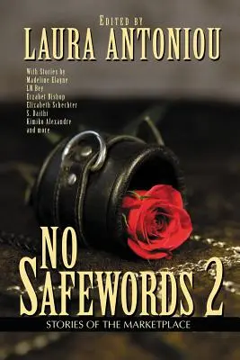 No Safewords 2: Povești din piață - No Safewords 2: Stories of the Marketplace