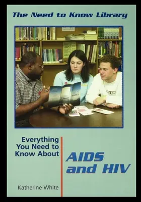 Tot ce trebuie să știți despre SIDA și HIV - Everything You Need to Know about AIDS and HIV