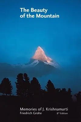 Frumusețea muntelui (The Beauty of the Mountain) - The Beauty of the Mountain