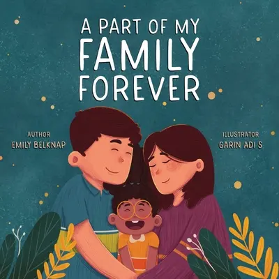 O parte din familia mea pentru totdeauna - A Part of My Family Forever