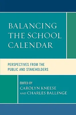Balancing the School Calendar: Perspective din partea publicului și a părților interesate - Balancing the School Calendar: Perspectives from the Public and Stakeholders