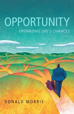 Oportunitatea: Optimizarea șanselor de viață - Opportunity: Optimizing Life's Chances