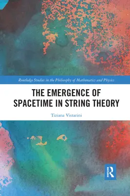 The Emergence of Spacetime in String Theory (Apariția spațiu-timpului în teoria corzilor) - The Emergence of Spacetime in String Theory