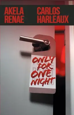 Doar pentru o noapte - Only for One Night
