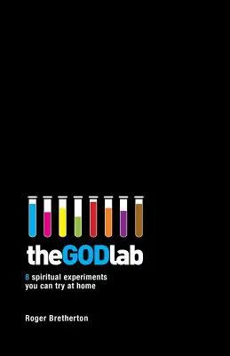 Laboratorul lui Dumnezeu: 8 experimente spirituale pe care le puteți încerca acasă - The God Lab: 8 spiritual experiments you can try at home