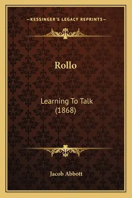 Rollo: Învățând să vorbească (1868) - Rollo: Learning To Talk (1868)
