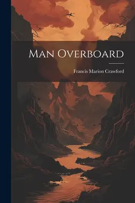 Om peste bord - Man Overboard