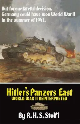 Panzerele lui Hitler în Est: Al Doilea Război Mondial reinterpretat - Hitler's Panzers East: World War II Reinterpreted