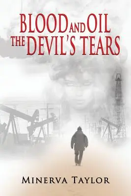 Sânge și petrol; Lacrimile diavolului Trilogia rusă Cartea 3 - Blood and Oil; The Devil's Tears The Russian Trilogy Book 3