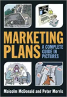 Planuri de marketing: Un ghid complet în imagini - Marketing Plans: A Complete Guide in Pictures
