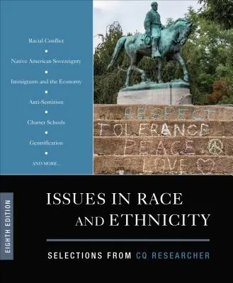 Issues in Race and Ethnicity: Selecții din CQ Researcher - Issues in Race and Ethnicity: Selections from CQ Researcher