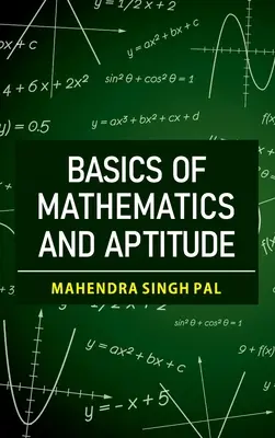 Bazele matematicii și aptitudinilor - Basics Of Mathematics And Aptitude