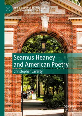 Seamus Heaney și poezia americană - Seamus Heaney and American Poetry