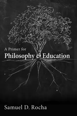 Un abecedar pentru filosofie și educație - A Primer for Philosophy and Education