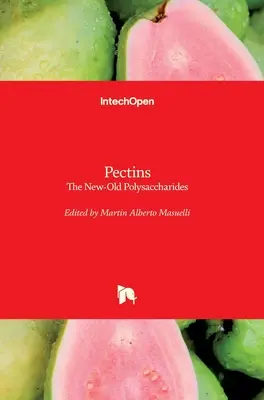 Pectine: Noile polizaharide - Pectins: The New-Old Polysaccharides