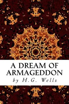 Un vis al Armaghedonului - A Dream of Armageddon