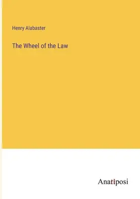 Roata legii (The Wheel of the Law) - The Wheel of the Law