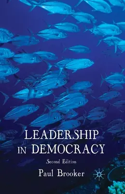 Leadership în democrație - Leadership in Democracy