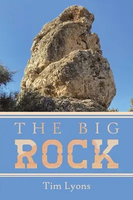 Marea stâncă - The Big Rock