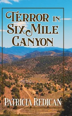 Teroare în Six Mile Canyon - Terror in Six Mile Canyon