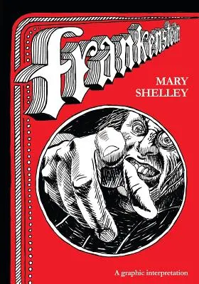 Frankenstein: O interpretare grafică - Frankenstein: A graphic interpretation
