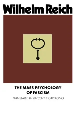 Psihologia de masă a fascismului - The Mass Psychology of Fascism