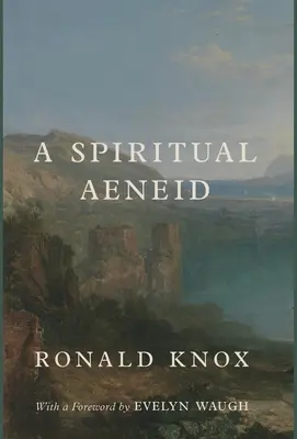 O Eneidă spirituală - A Spiritual Aeneid
