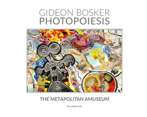 Gideon Bosker: Photopoesis, muzeul metapolitan - Gideon Bosker: Photopoesis, the Metapolitan Museum