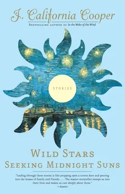 Stele sălbatice în căutarea soarelui de la miezul nopții - Wild Stars Seeking Midnight Suns
