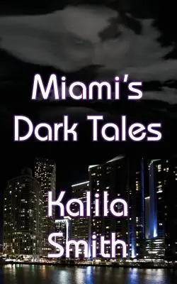 Poveștile întunecate din Miami - Miami's Dark Tales