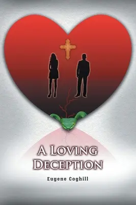 A Loving Deception