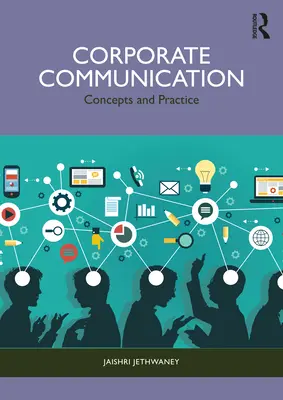 Comunicare corporativă: Concepte și practici - Corporate Communication: Concepts and Practice