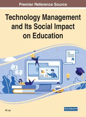 Managementul tehnologiei și impactul său social asupra educației - Technology Management and Its Social Impact on Education