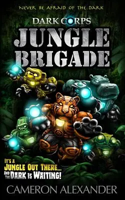 Brigada Junglei - Jungle Brigade