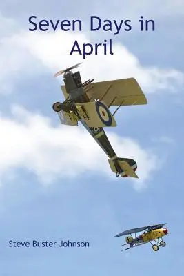 Șapte zile în aprilie - Seven Days in April