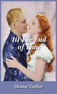 Până la sfârșitul timpului - 'Til the End of Time