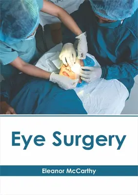 Chirurgie oculară - Eye Surgery