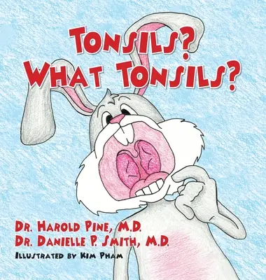 Amigdalele? Ce amigdale? - Tonsils? What Tonsils?