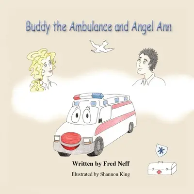 Ambulanța Buddy și Angel Ann - Buddy the Ambulance and Angel Ann