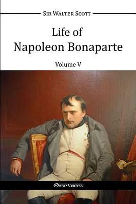 Viața lui Napoleon Bonaparte V - Life of Napoleon Bonaparte V