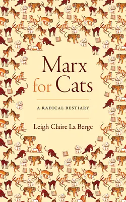 Marx pentru pisici: Un bestiar radical - Marx for Cats: A Radical Bestiary
