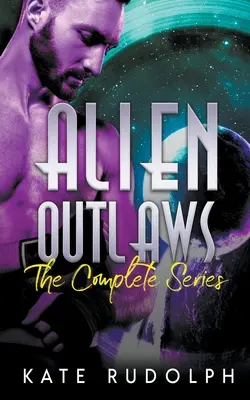 Alien Outlaws: Seria completă - Alien Outlaws: The Complete Series