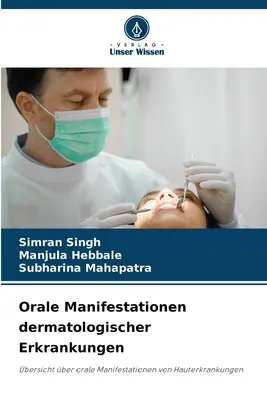 Manifestări orale ale afecțiunilor dermatologice (Orale Manifestationen dermatologischer Erkrankungen) - Orale Manifestationen dermatologischer Erkrankungen