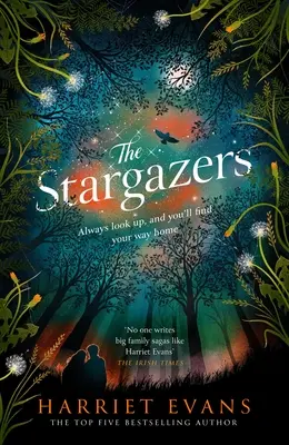 The Stargazers: Povestea extrem de captivantă a unei case, a unei familii și a secretelor ascunse care schimbă vieți pentru totdeauna - The Stargazers: The Utterly Engaging Story of a House, a Family, and the Hidden Secrets That Change Lives Forever