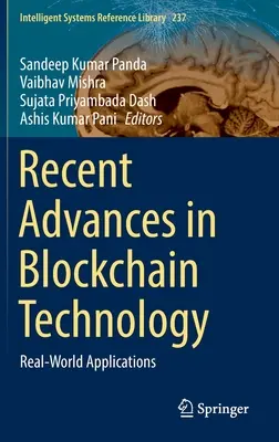 Avansuri recente în tehnologia Blockchain: Aplicații în lumea reală - Recent Advances in Blockchain Technology: Real-World Applications